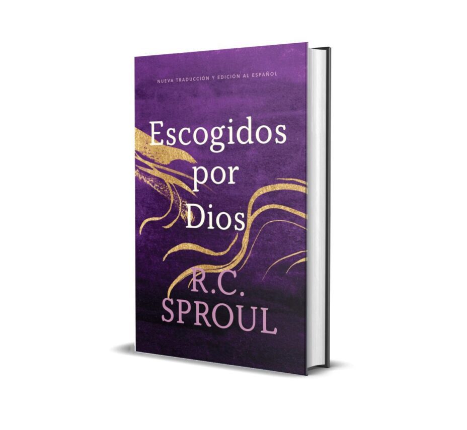 Escogidos por Dios – R. C. Sproul